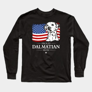 Proud Dalmatian Mom American Flag patriotic dog Long Sleeve T-Shirt